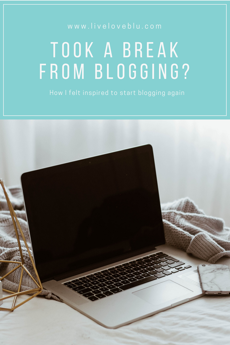 How I found the inspiration to start blogging again www.liveloveblu.com #blogging #newblogger #writer 